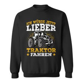 Ich Würde Jetzt Lieber Tractor Fahren Ich Würde Jetzt Lieber Sweatshirt - Seseable De