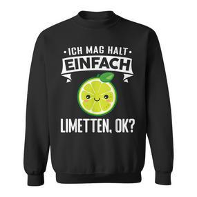 Limette Ich Mag Halt Einfach Limetten Sweatshirt - Seseable De