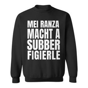 Ranza Swabian Slogan Swabian Sweatshirt - Seseable De
