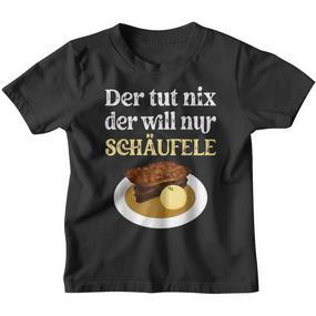 Der Tut Nix Der Will Nur Schäufele The Tut Kinder Tshirt - Seseable De