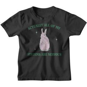 Eigentlich Sind Alle Meine Systeme Nervös Bunny Rabbit Kinder Tshirt - Seseable De