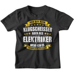 Ich Bin Kein Klugscheisser Electricians Geselle Electronics I Kinder Tshirt - Seseable De