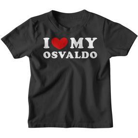 I Love My Osvaldo I Love My Osvaldo Kinder Tshirt - Seseable De