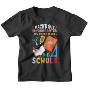 Machs Gut Kindergarten Ich Rocke Jetzt Die Schule Kinder Tshirt - Seseable De