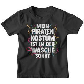 Mein Piraten Kostüm Ist In Der Wäsche Carnival Kinder Tshirt - Seseable De