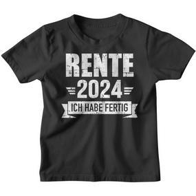 Rente 2024 Ich Habe Fertig Rentner Rentnerin In Ruhestand German Kinder Tshirt - Seseable De