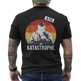 Alter Katastrophe Lustiger Spruch Vintage Retro T-Shirt mit Rückendruck - Seseable De