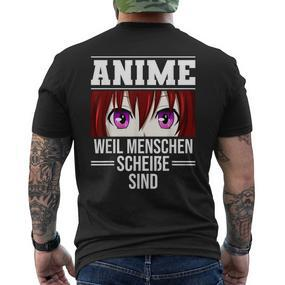 Anime Weil Menschen Scheiße Sind S T-Shirt mit Rückendruck - Seseable De