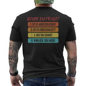 Bevor Du Fragst It-Betrieb Informatiker Admin Administrator T-Shirt mit Rückendruck - Seseable De