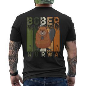 Bobr Kurwa Biber Bober Bobr Polish Beaver Meme T-Shirt mit Rückendruck - Seseable De