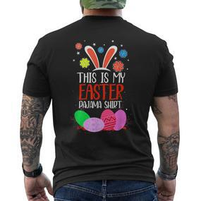 Bunny Ears Easter Eggs Das Ist Mein Ostern Pyjama T-Shirt mit Rückendruck - Seseable De