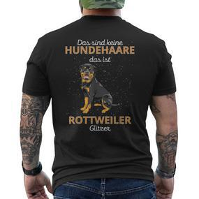 Das Sind Keine Hundehaare Das Ist Rottweiler Glitzer T-Shirt mit Rückendruck - Seseable De