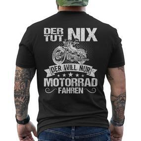 Der Tut Nix Der Will Nur Motorcycle Fahren Der Tut Nix S T-Shirt mit Rückendruck - Seseable De