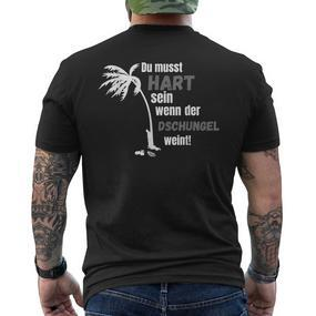 Du Muss Hard Sen Wenn Der Jungle Weine Black T-Shirt mit Rückendruck - Seseable De