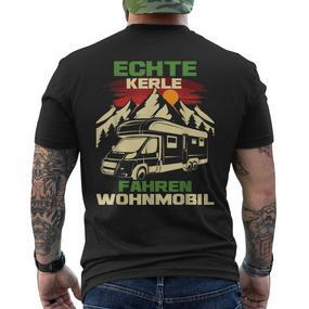 Echte Kerle Fahren Wohnmobil Camper T-Shirt mit Rückendruck - Seseable De