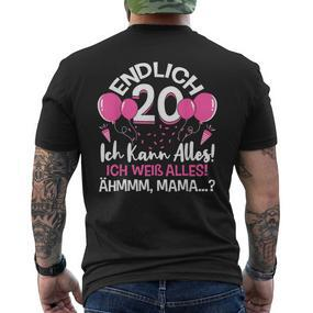 Endlich 20 Geburtstag Ich Kann Alles Ich Weiß Alles T-Shirt mit Rückendruck - Seseable De