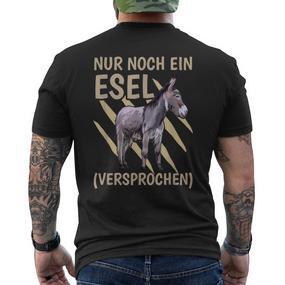 Farm Nur Noch Ein Esel Ein T-Shirt mit Rückendruck - Seseable De