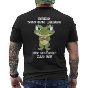 Saying Frog Einer Von Uns Beiden Ist Klüger Als Du T-Shirt mit Rückendruck - Seseable De