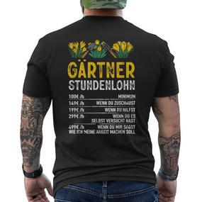Gärtner Stundenlohn Gardening Humour Hobby Gardener T-Shirt mit Rückendruck - Seseable De