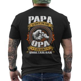 Geschenk Papa Zu Sein Ist Eine Ehre Opa Zu Sein Unbezahlbar T-Shirt mit Rückendruck - Seseable De