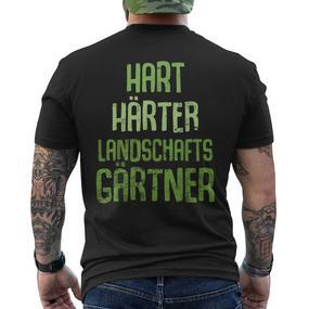 Hard Hardener Landscape Gardener Gardening T-Shirt mit Rückendruck - Seseable De