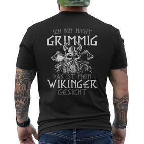 Ich Bin Nicht Grimmig Das Ist Mein Vikinger Face Ich T-Shirt mit Rückendruck - Seseable De