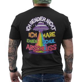 Ich Gender Nicht Ich Habe Einen Schulabschluss Quote Black T-Shirt mit Rückendruck - Seseable De
