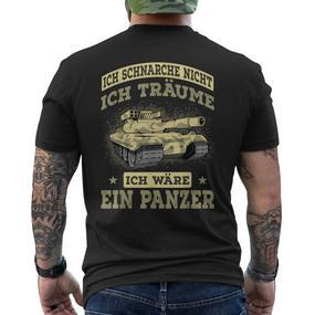 Ich Schnarche Nicht Panzer German Language T-Shirt mit Rückendruck - Seseable De