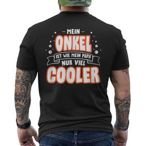 Mein Onkel Ist Wie Mein Papa Nur Viel Cooler T-Shirt mit Rückendruck - Seseable De
