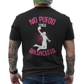 No Puedo Tengo Baloncesto Basket Niña Mujer Camiseta Men's T-shirt Back Print - Seseable De