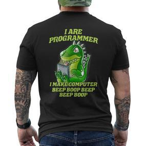 I Are Programmer T-Rex Dinosaur Nerd Dino Programmer T-Shirt mit Rückendruck - Seseable De