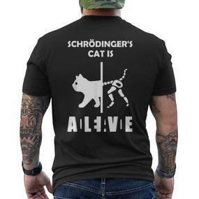 Schrödingers Cat Dead And Alive Physics Nerd T-Shirt mit Rückendruck - Seseable De