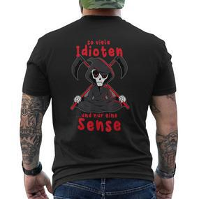 So Many Idioten Und Nur Eine Sense T-Shirt mit Rückendruck - Seseable De
