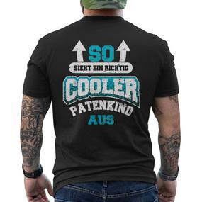 So Ssieht Ein Richtig Cooler Patenkind Aus Saying T-Shirt mit Rückendruck - Seseable De