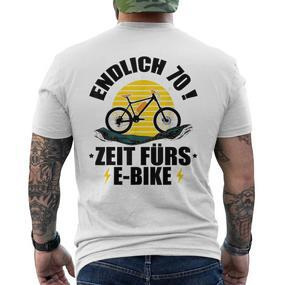 70Th Birthday Bicycle Endlich 70 Zeit Für E-Bike T-Shirt mit Rückendruck - Seseable De