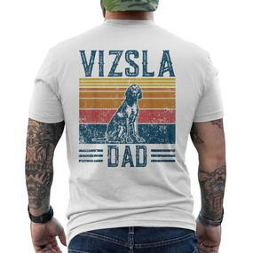 Vizsla Dad Vintage Hungarian Vorstehung Dog Vizsla Dad T-Shirt mit Rückendruck - Seseable De