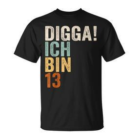 Digga Ich Bin 13 Jahre 13 Jahre 13 T-Shirt - Seseable De
