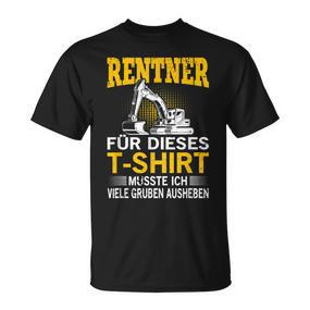Digger Driver In Retirement Retirement Pensioner Digger  T-Shirt - Seseable De