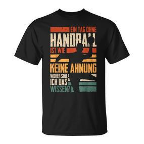 Ein Tag Ohne Handballer T-Shirt - Seseable De