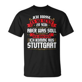 Ich Komme Aus Stuttgart Stuggi T-Shirt - Seseable De