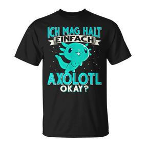 Ich Mag Halt Einfach Axolotl T-Shirt - Seseable De