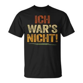 Ich War Das Nicht Fustige Ich War's Nicht  German Language S T-Shirt - Seseable De