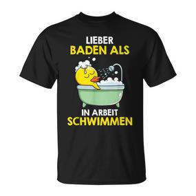 Lieber Baden Als In Arbeit Lieber Baden T-Shirt - Seseable De