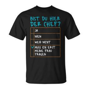 Men's Bist Du Hier Der Chef Bist Du Hier Der Chef Black T-Shirt - Seseable De