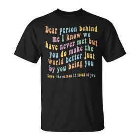 Motivationsspruch Schwarz T-Shirt 'Dear Person Behind Me' Positives Statement - Seseable De