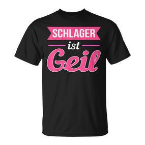 Schlager Ist Geil Schlagerparty Music S T-Shirt - Seseable De
