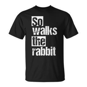 So Lauf Der Hase So Walks The Rabbit T-Shirt - Seseable De