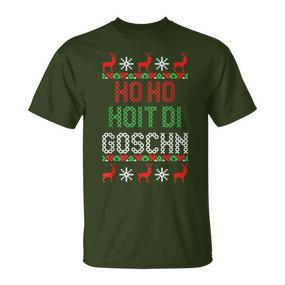 Weihnachten Ho Hoit Die Goschn Ugly Christmas Lustig T-Shirt - Seseable De