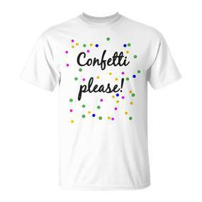 Confetti Please Confetti Please T-Shirt - Seseable De