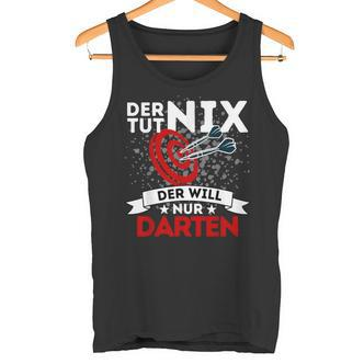 Der Tut Nix Der Will Nur Darten Dart Player Tank Top - Seseable De